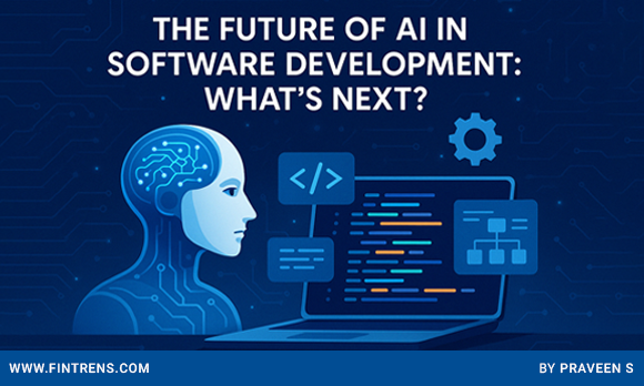 The Future of AI in Software Development: What’s Next?